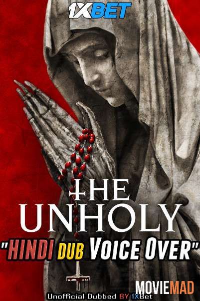 The Unholy 2021 WEBRip Hindi Unofficial Dubbed 720p 480p [1XBET]